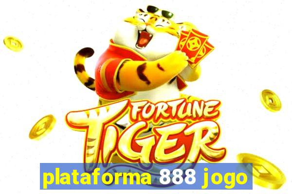 plataforma 888 jogo